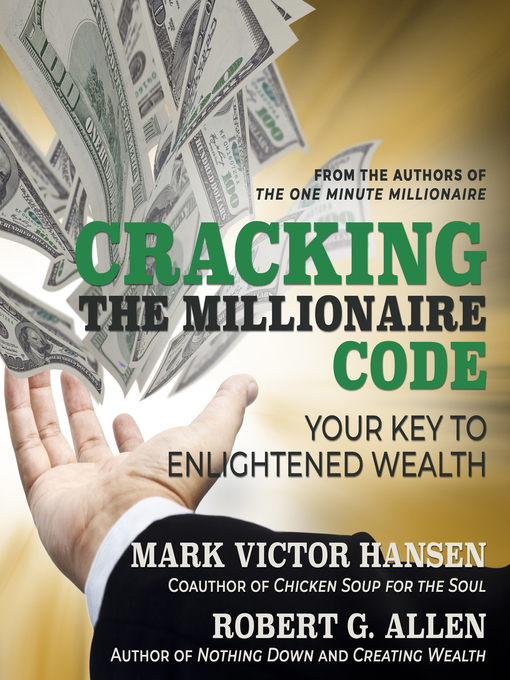 Title details for Cracking the Millionaire Code by Mark Victor Hansen - Available